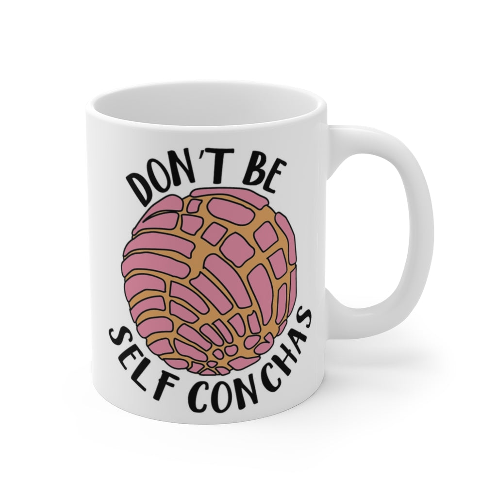 Casitika Conchas Pan Dulce Gifts. Dont Be Self Conchas 11 Oz Cup. Funny  Mexican Concha Mug. Gift Ide…See more Casitika Conchas Pan Dulce Gifts.  Dont