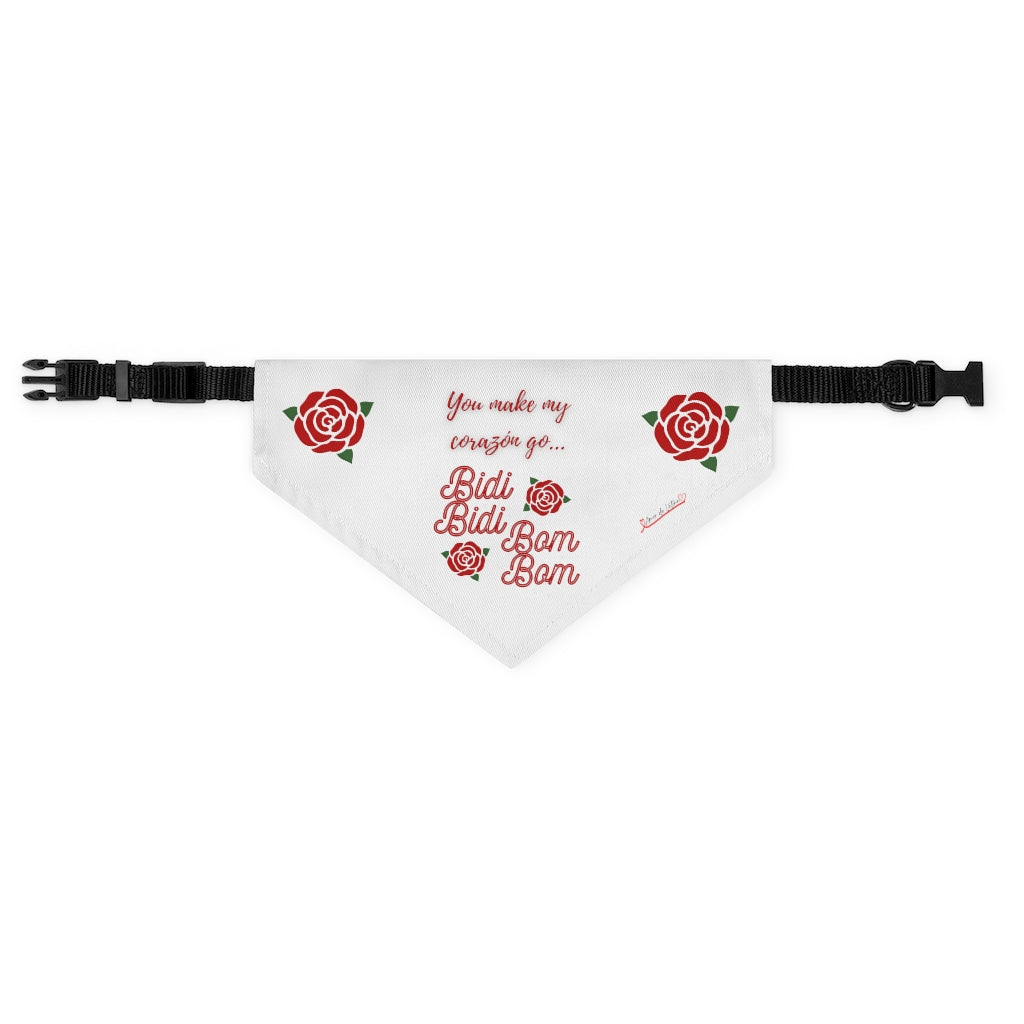 You make my Corazón go Bidi Bidi Bom Bom (Pet Bandana Collar)